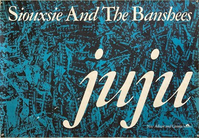 Lot 249 - SIOUXSIE AND THE BANSHEES JUJU ALBUM POSTER.