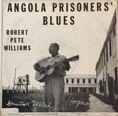 Lot 179 - ROBERT PETE WILLIAMS - ANGOLA PRINSONERS' BLUES LP (LFS A-3)