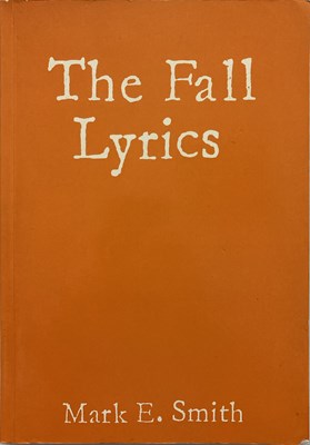 Lot 205 - THE FALL LYRICS - SIGNED BOOK.