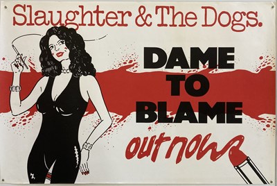 Lot 145 - SLAUGHTER AND THE DOGS DAME TO BLAME PROMO POSTER