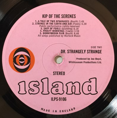 Lot 722 - DR. STRANGELY STRANGE - KIP OF THE SERENES LP (ORIGINAL UK PRESSING - ISLAND ILPS 9106)