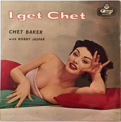 Lot 851 - CHET BAKER - I GET CHET LP (ORIGINAL UK PRESSING - FELSTED FDL 85036)