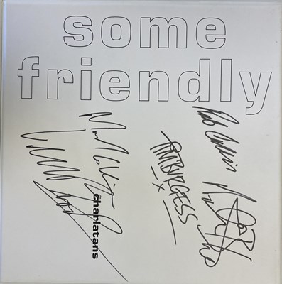 Lot 302 - CHARLATANS SOME FRIENDLY SIGNED