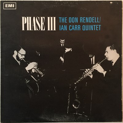 Lot 49 - THE DON RENDELL/IAN CARR QUINTET - PHASE III LP (ORIGINAL UK COPY - COLUMBIA SCX 6214)