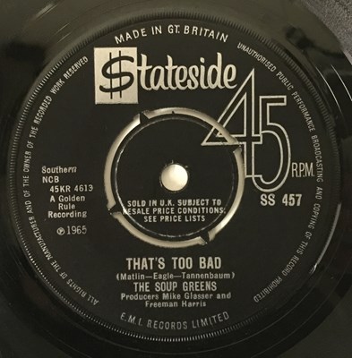Lot 165 - THE SOUP GREENS - THAT'S TOO BAD 7" (ORIGINAL UK COPY - STATESIDE SS 457)