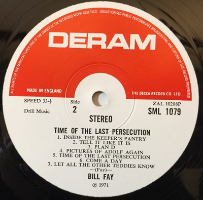 Lot 270 - BILL FAY - TIME OF THE LAST PERSECUTION LP (ORIGINAL UK COPY - DERAM SML 1079)