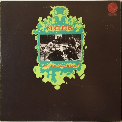 Lot 808 - NUCLEUS - WE'LL TALK ABOUT IT LATER LP (UK VERTIGO SWIRL - 6360 027)