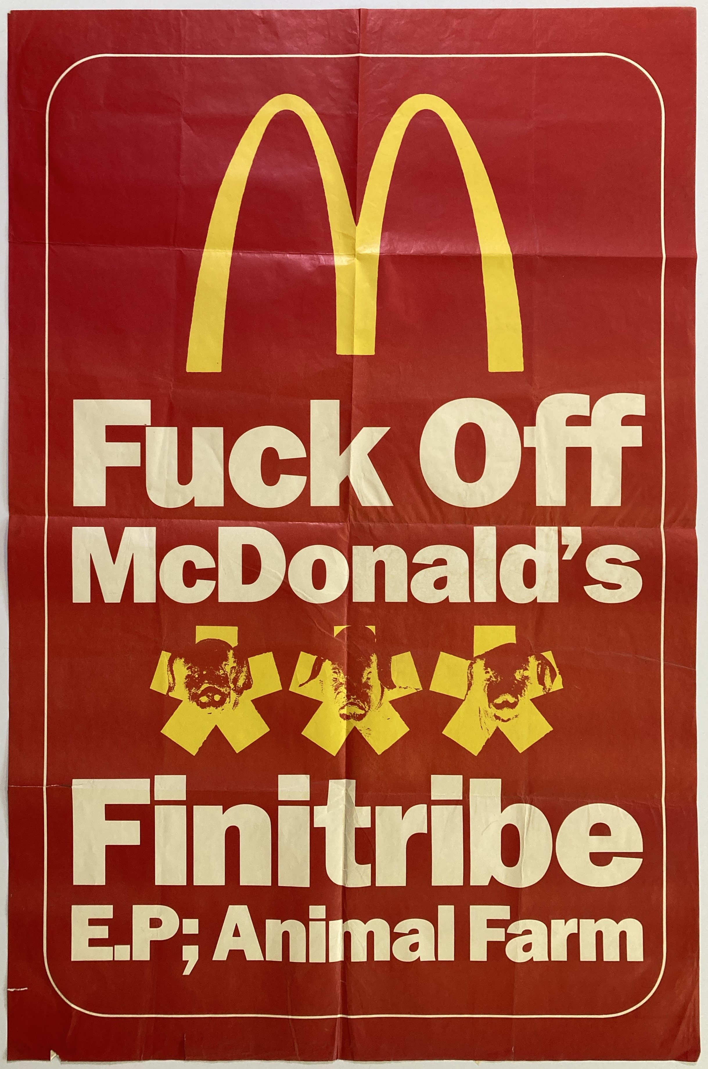 Lot 131 - FINITRIBE - FUCK OFF MCDONALDS POSTER.