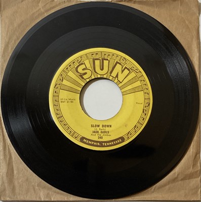 Lot 218 - SUN RECORDS COLLECTION - JACK EARLS - SLOW DOWN - SUN 240.