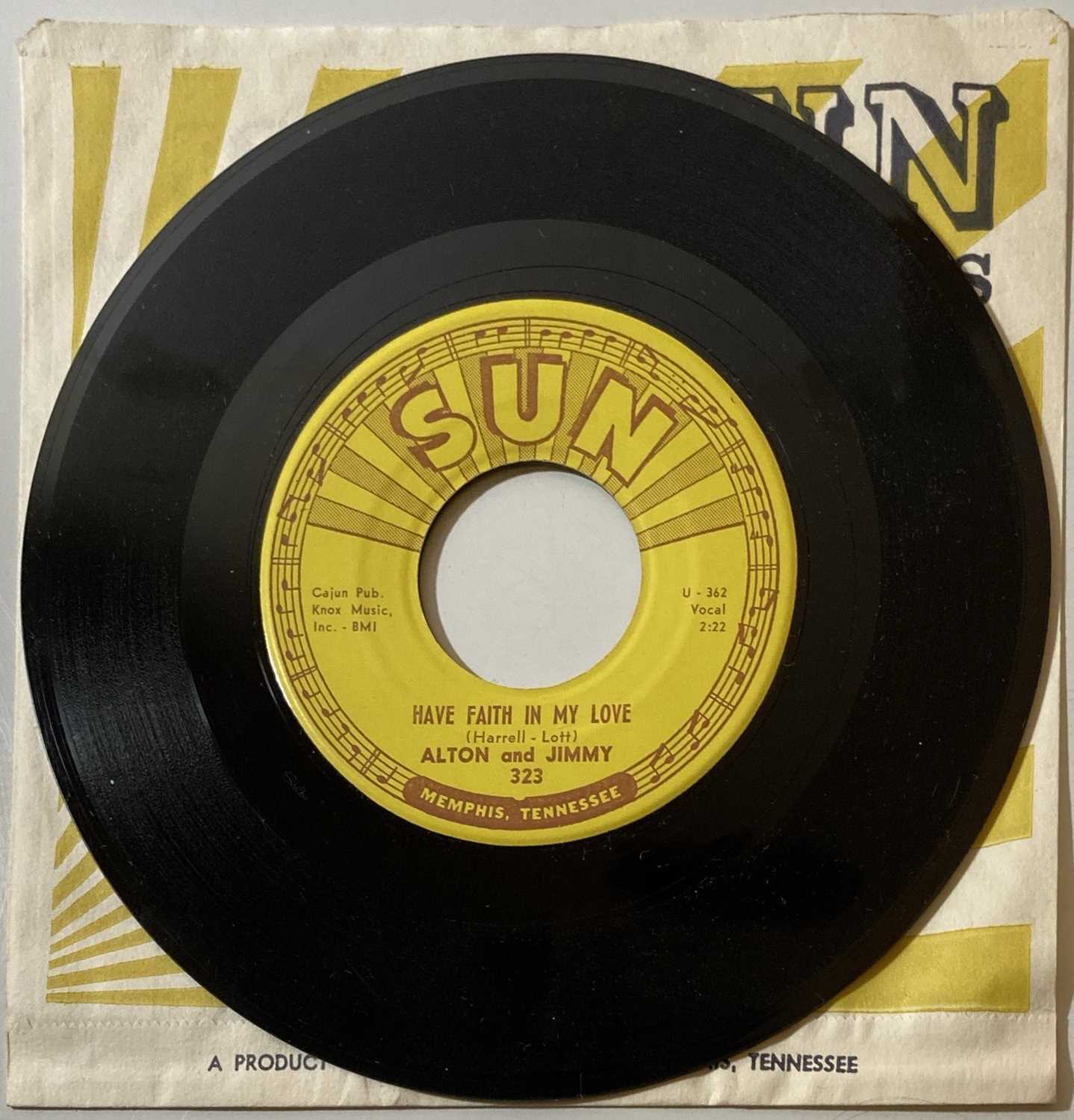 Lot 225 - SUN RECORDS COLLECTION - ALTON & JIMMY - HAVE FAITH IN MY LOVE - SUN 323.