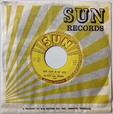 Lot 225 - SUN RECORDS COLLECTION - ALTON & JIMMY - HAVE FAITH IN MY LOVE - SUN 323.