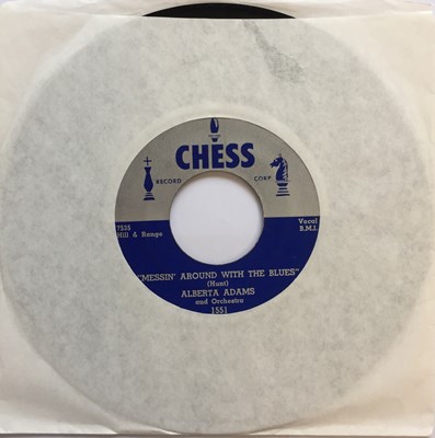 Lot 154 - ALBERTA ADAMS - MESSIN' AROUND WITH THE BLUES/ THIS MORNING 7" (CHESS 1551)