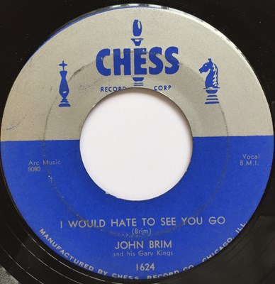 Lot 161 - JOHN BRIM - I WOULD HATE TO SEE YOU GO 7" (CHESS 1624)