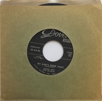 Lot 194 - EDDIE RIFF - MY BABY'S GONE AWAY - DOVER RECORDS.