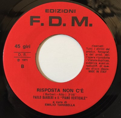 Lot 1029 - PAOLO BARBERI E IL PIANO VERTICALE - VORREI VOLARE 7" (FDM 1971)