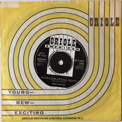 Lot 193 - EDDIE HOLLAND - IF IT'S LOVE (IT'S ALL RIGHT) 7" (ORIGINAL UK COPY - ORIOLE 45-CBA 1808)