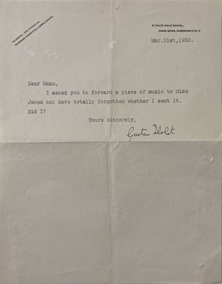 Lot 342 - GUSTAV HOLST - A SIGNED LETTER.