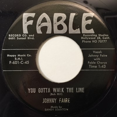 Lot 90 - JOHNNY FAIRE - YOU GOTTA WALK THE LINE 7" (ROCK N ROLL - FABLE F-601-45)