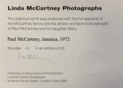 Lot 219 - LINDA MCCARTNEY - LIMITED EDITION PRINT WITH CERTIFICATE SIGNED BY PAUL MCCARTNEY, PAUL MCCARTNEY, JAMAICA, 1972.