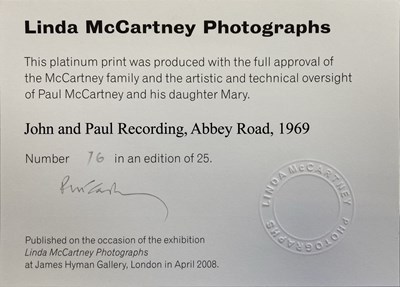 Lot 221 - LINDA MCCARTNEY - LIMITED EDITION PRINT WITH CERTIFICATE SIGNED BY PAUL MCCARTNEY, JOHN AND PAUL RECORDING, ABBEY ROAD, 1969.