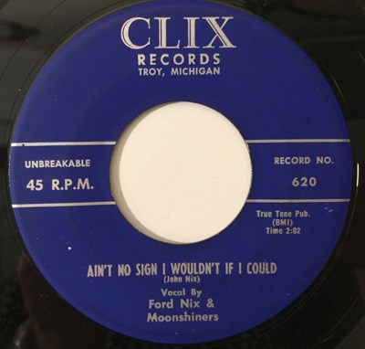 Lot 16 - FORD NIX & MOONSHINERS - AIN'T NO SIGN I WOULDN'T IF I COULD 7" (CLIX RECORDS - 620)