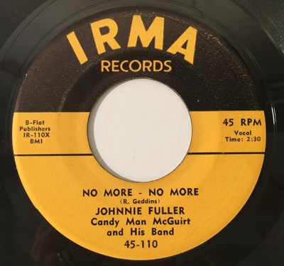 Lot 88 - JOHNNIE FULLER - NO MORE-NO MORE 7" (IRMA RECORDS - 45-110)