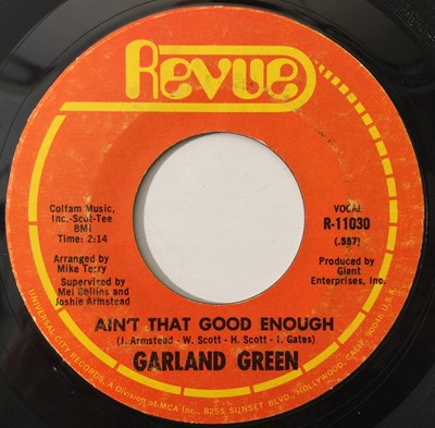 Lot 231 - GARLAND GREEN - AIN'T THAT GOOD ENOUGH 7" (ORIGINAL US COPY - REVUE R-11030)