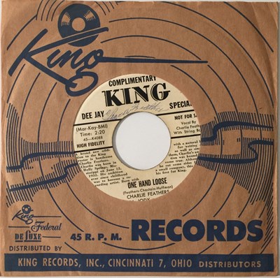 Lot 189 - CHARLIE FEATHERS - ONE HAND LOOSE 7" (US PROMO - SIGNED - KING 4997).