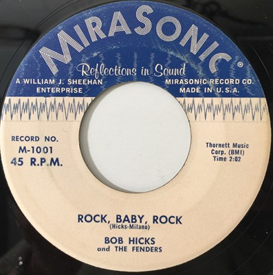 Lot 267 - BOB HICKS - ROCK, BABY, ROCK / BABY SITTIN' ALL THE TIME (MIRASONIC - M-1001)