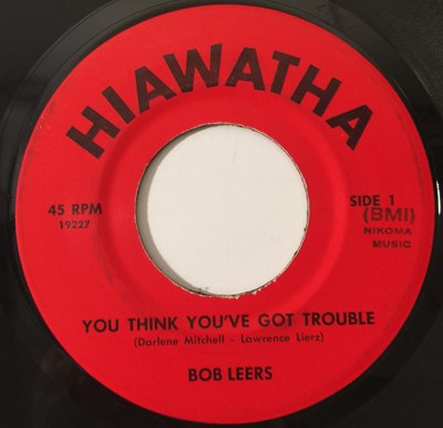 Lot 71 - BOB LEERS - YOU THINK YOU'VE GOT TROUBLE 7" (US ROCKABILLY)