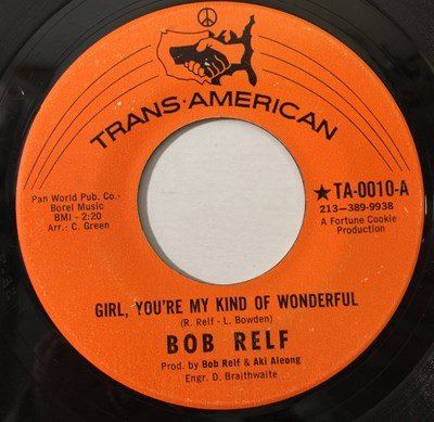Lot 150 - BOB RELF - GIRL, YOU'RE MY KIND OF WONDERFUL 7" (US NORTHERN - TRANS-AMERICAN TA-0010,)