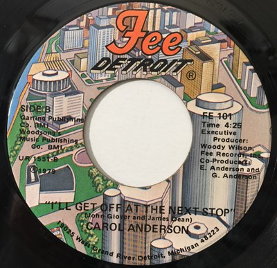 Lot 154 - CAROL ANDERSON - SAD GIRL/ I'LL GET OFF AT THE NEXT STOP 7" (US NORTHERN - FEE DETROIT FE 101)