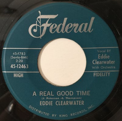 Lot 327 - EDDIE CLEARWATER - A REAL GOOD TIME/ HEY BERNADINE 7" (US ROCK N ROLL - FEDERAL 45-12463)