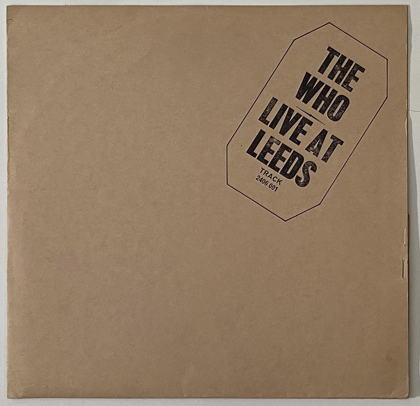 Lot 1116 - THE WHO - LIVE AT LEEDS LP (COMPLETE 1ST UK