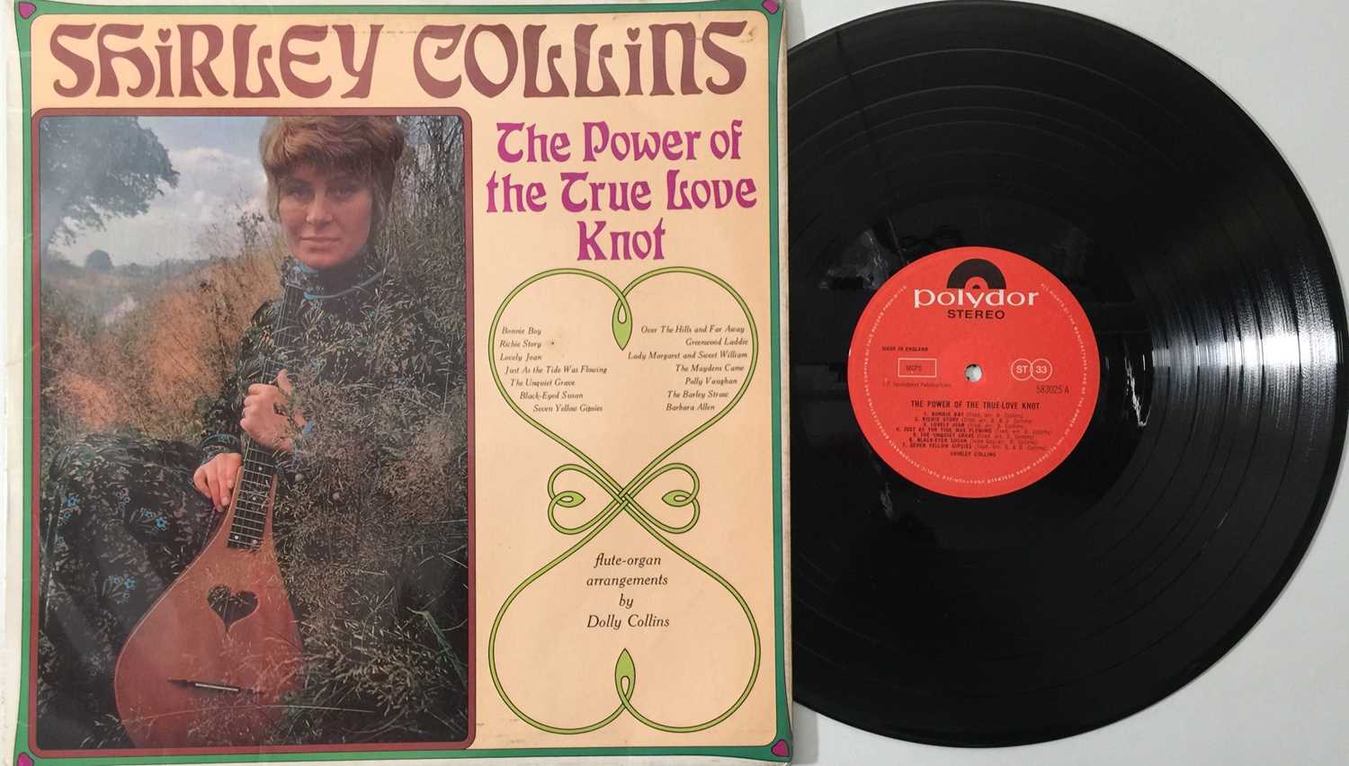 Lot 91 - SHIRLEY COLLINS - THE POWER OF THE TRUE LOVE KNOT LP (ORIGINAL UK COPY - POLYDOR 583025)