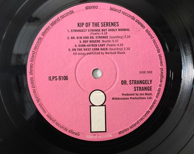 Lot 146 - DR STRANGELY STRANGE - KIP OF THE SERENES LP (2ND UK PRESSING - ISLAND ILPS 9106)