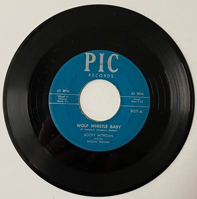 Lot 72 - ROCKY MORGAN - WOLF WHISTLE BABY / TURN THAT GUN AROUND (PIC RECORDS 907)