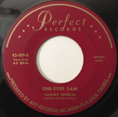 Lot 90 - TOMMY SPURLIN - HANG LOOSE / ONE-EYED SAM (PERFECT RECORDS - 45-109)