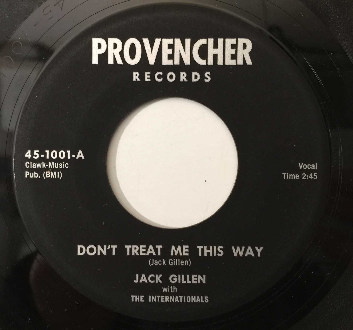 Lot 109 - JACK GILLEN - DON'T TREAT ME THIS WAY / TREAT ME NICE (PROVENCHER 45-1001)