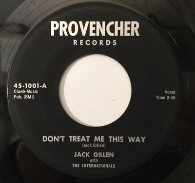 Lot 109 - JACK GILLEN - DON'T TREAT ME THIS WAY / TREAT ME NICE (PROVENCHER 45-1001)