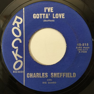 Lot 141 - CHARLES SHEFFIELD - SHOO SHOO CHICKEN/ I'VE GOTTA LOVE 7" (US R&B - ROCKO - 45-515)