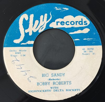 Lot 213 - BOBBY ROBERTS WITH HIGHPOCKETS' DELTA ROCKETS - BIG SANDY 7" (SKY RECORDS 56-101 - ORIGINAL US RECORDING)