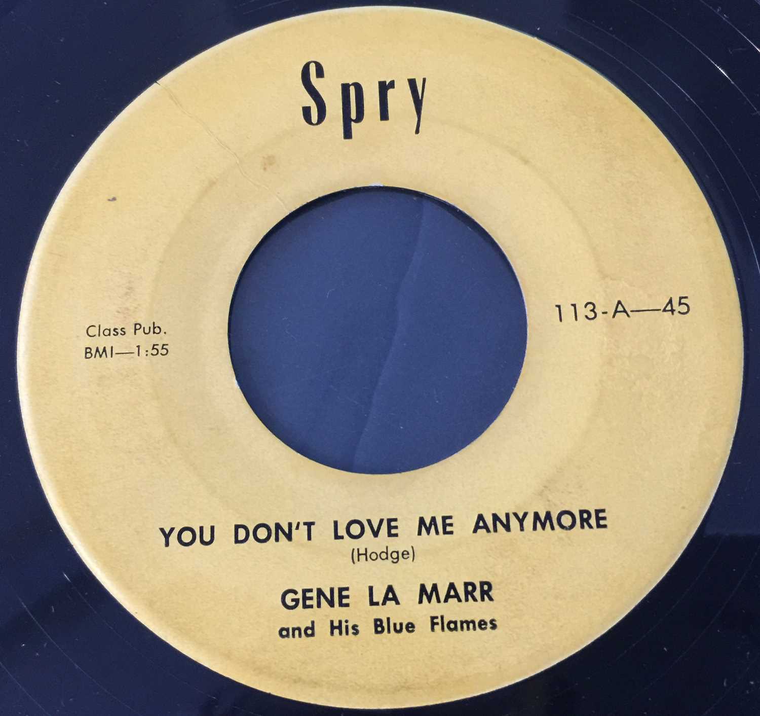 Lot 239 - GENE LA MARR - YOU DON'T LOVE ME ANYMORE / THAT CRAZY LITTLE HOUSE ON THE HILL (SPRY 113)