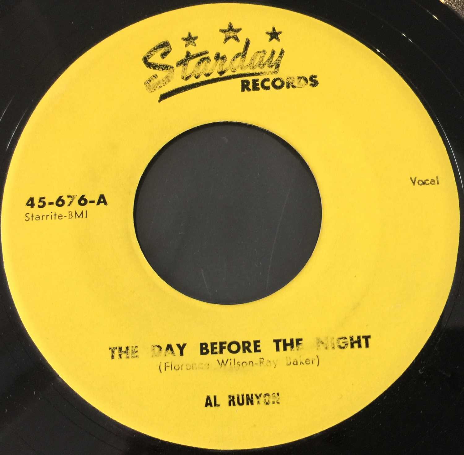 Lot 274 - AL RUNYON - THE DAY BEFORE THE NIGHT / BABY PLEASE COME HOME (STARDAY RECORDS - 45-676)