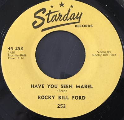 Lot 276 - ROCKY BILL FORD - HAVE YOU SEEN MABEL / MAD DOG IN TOWN (STARDAY RECORDS 45-253)