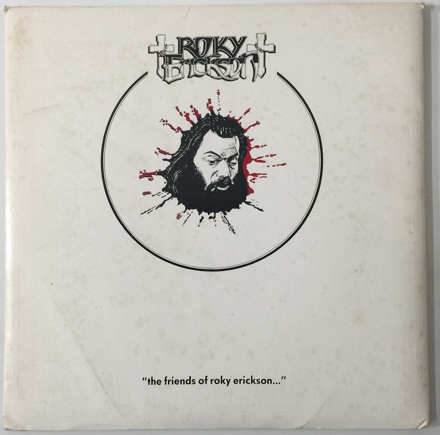 Lot 137 - ROKY ERICKSON - THE FRIENDS OF LP (LIMITED EDITION FAN CLUB RELEASE)