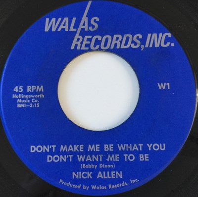 Lot 21 - NICK ALLEN - HARD WAY TO GO/ DON'T MAKE ME BE... 7" (US SOUL - WALAS RECORDS W1)