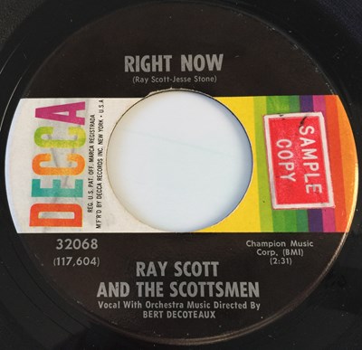 Lot 35 - RAY SCOTT - RIGHT NOW/ FEELING NO PAIN 7" (US SAMPLE COPY - DECCA 32068)