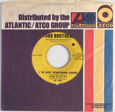 Lot 45 - SAM & KITTY - I'VE GOT SOMETHING GOOD 7" (US NORTHERN - FOUR BROTHERS 45-452)