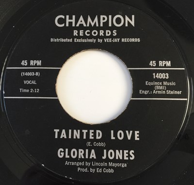 Lot 56 - GLORIA JONES - TAINTED LOVE 7" (US NORTHERN - CHAMPION 14003)